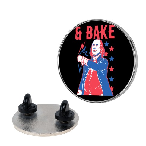 Shake & Bake: Benjamin Franklin Pin