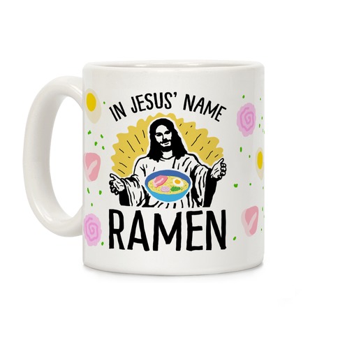 In Jesus' Name Ramen Coffee Mug