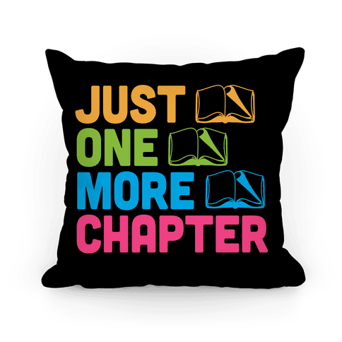 Download Just One More Chapter - Throw Pillow - HUMAN