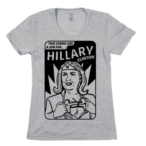 Super Hero Hillary Clinton Womens T-Shirt