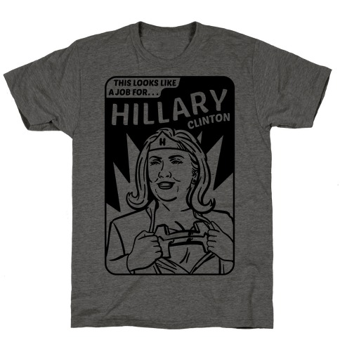 Super Hero Hillary Clinton T-Shirt