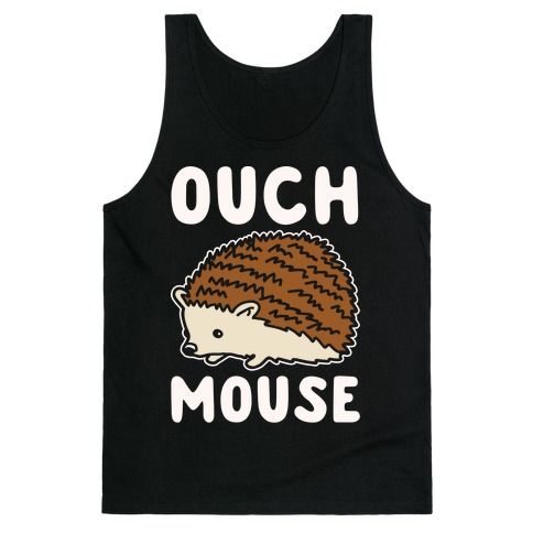 Ouch Mouse Hedgehog Parody White Print Tank Top