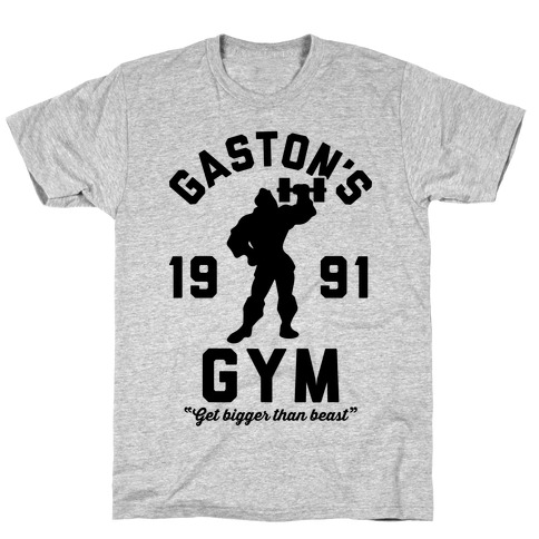 Gaston's Gym T-Shirt