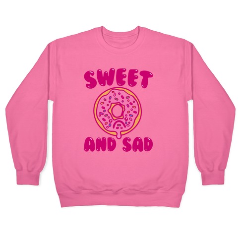 Sweet And Sad Donut Parody White Print Pullover