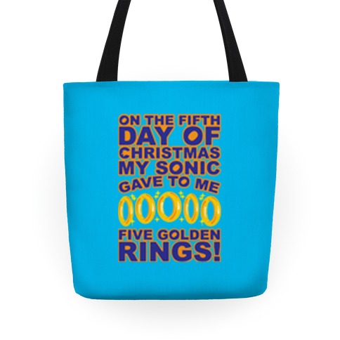 On The Fifth Day Of Christmas My Sonic Gave To Me Parody Tote