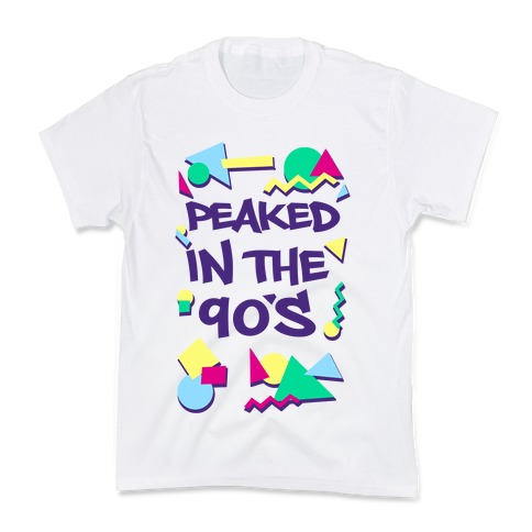 Peaked in the 90's Kids T-Shirt