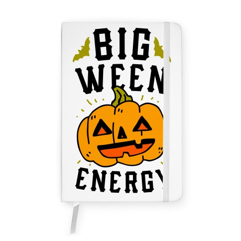Big Ween Energy Notebook