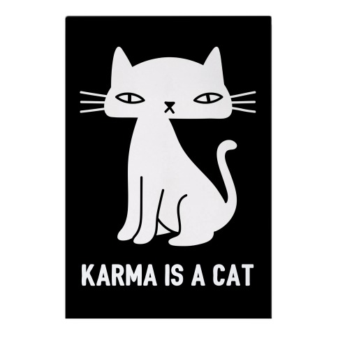 Karma Is A Cat Garden Flag
