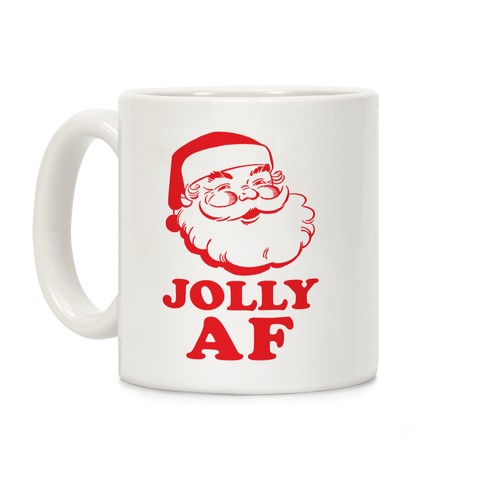Jolly AF Coffee Mug
