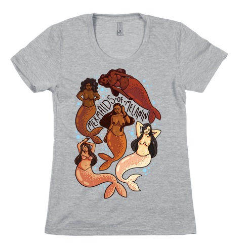 Mermaids of Melanin Womens T-Shirt