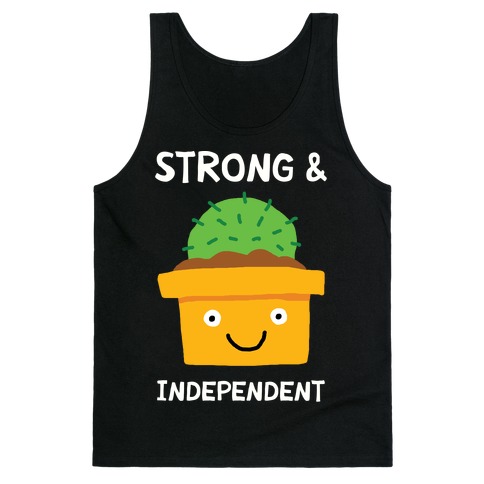 Strong And Independent Cactus Tank Top