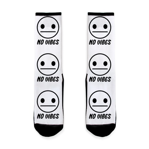 No Vibes  Sock