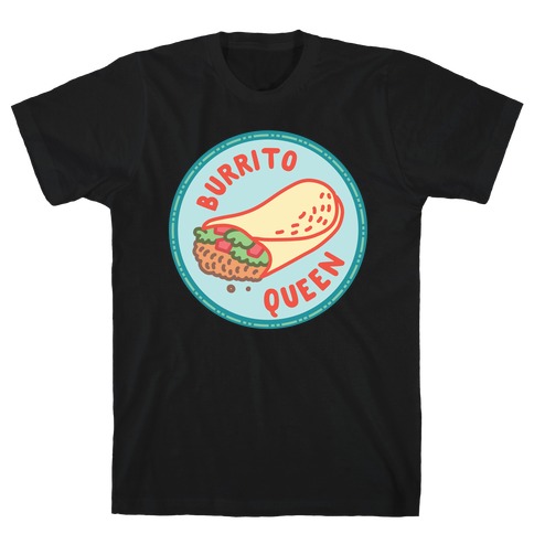 Burrito Queen Pop Culture Merit Badge T-Shirt