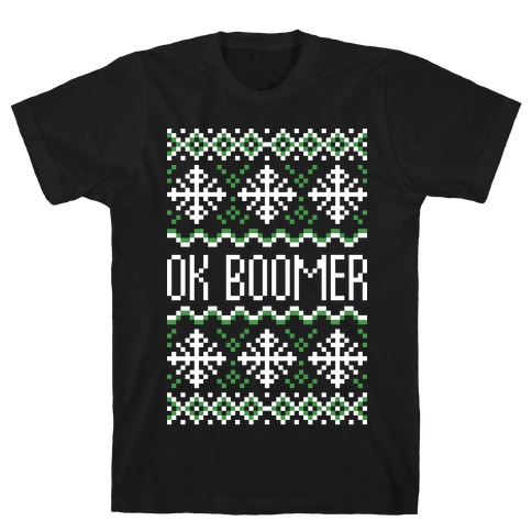 Ok Boomer Ugly Christmas Sweater T-Shirt