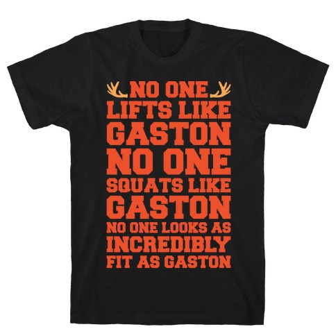 No One Lifts Like Gaston Parody White Print T-Shirt