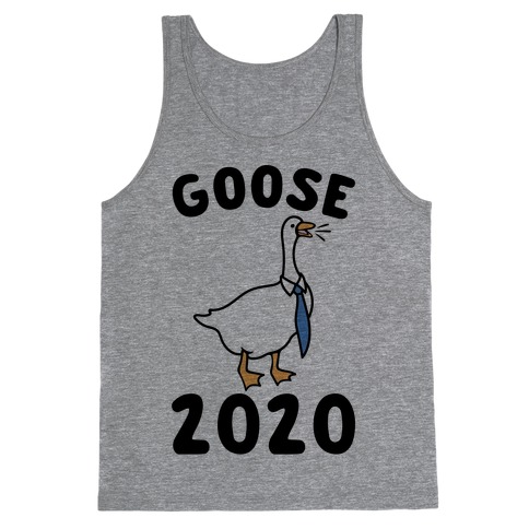 Goose 2020 Tank Top