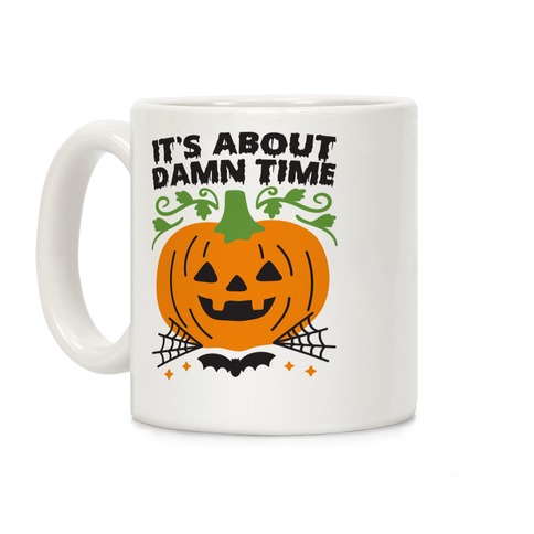 It's About Damn Time for Halloween Coffee Mug