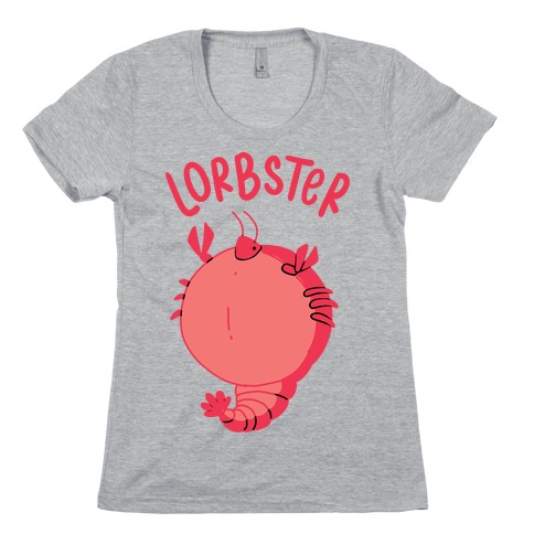 Lorbster Womens T-Shirt
