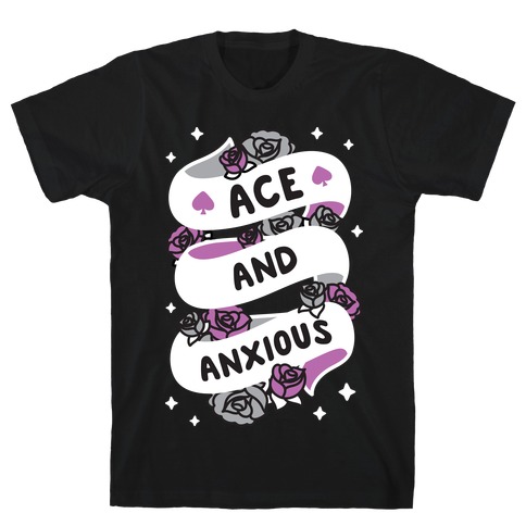 Ace And Anxious T-Shirt