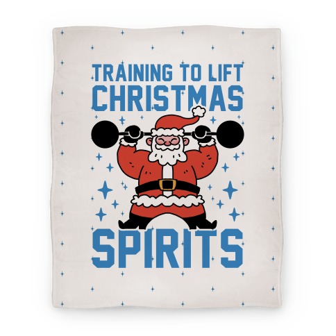 Training To Lift Christmas Spirits Blanket