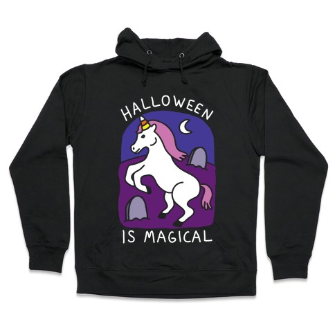 Halloween Is Magical Hooded Sweatshirt