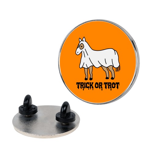 Trick Or Trot Pin