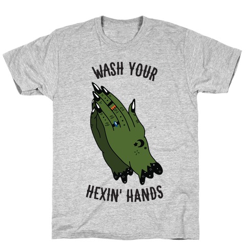 Wash Your Hexin' Hands! T-Shirt