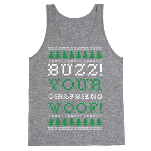 Buzz Your Girlfriend Woof Tank Top