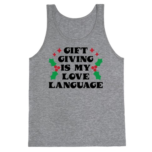 Gift Giving Is My Love Language Christmas Tank Top