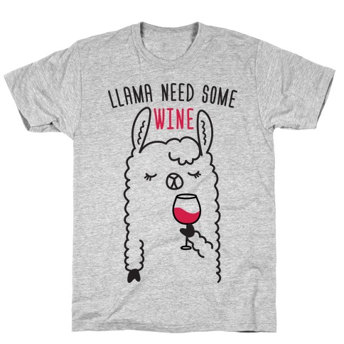 Llama Need Some Wine T-Shirt