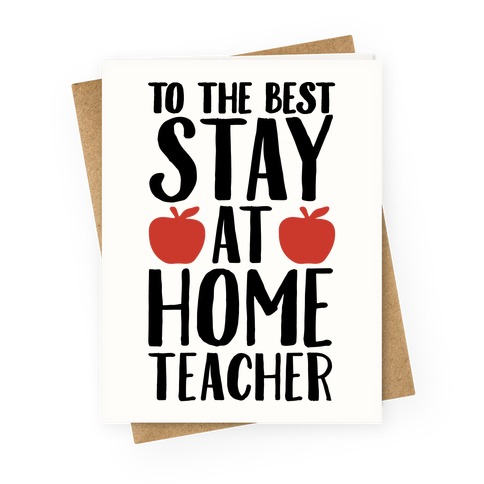 Stay At Home Teacher Greeting Card