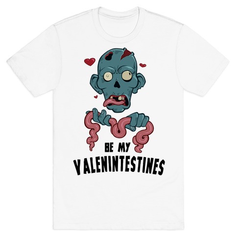 Be My Valenintestines T-Shirt