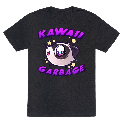 Kawaii Garbage T-Shirt