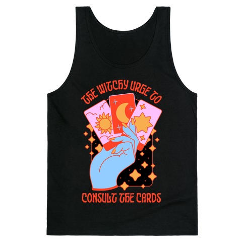 The Witchy Urge To Consult The Cards Tank Top