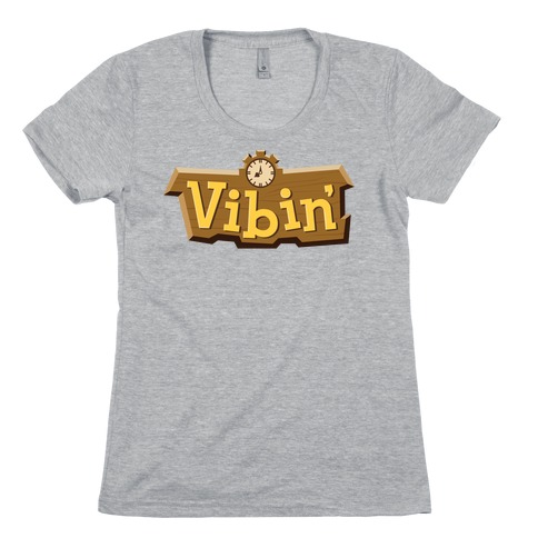 Vibin' Animal Crossing Parody Womens T-Shirt