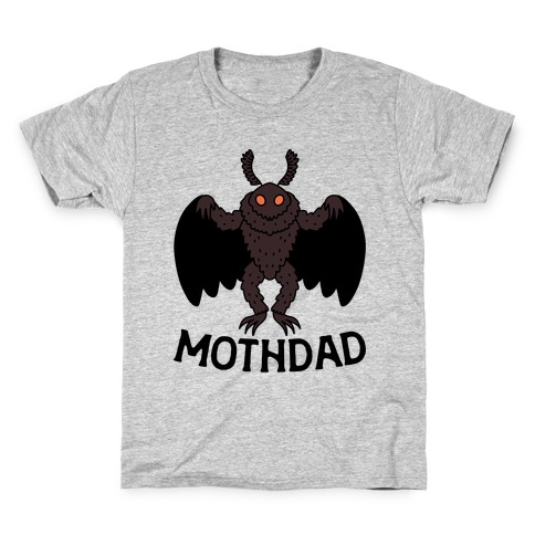 Mothdad Mothman Dad Kids T-Shirt