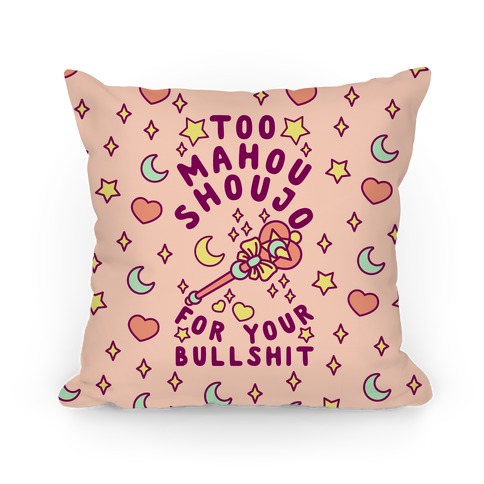 Too Mahou Shoujo For Your Bullshit Pillow