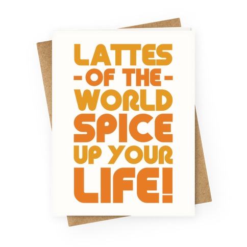Lattes of the World Spice Up Your Life Greeting Card