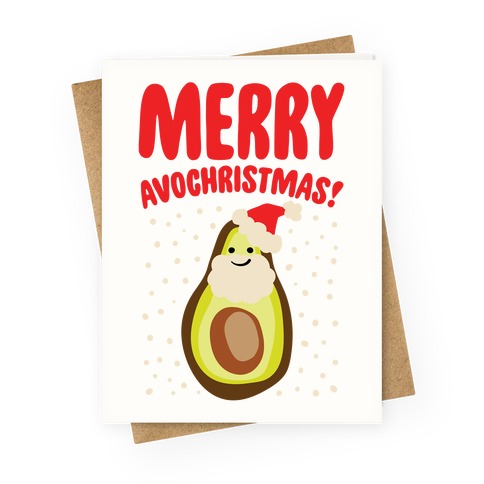 Merry Avochristmas  Greeting Card