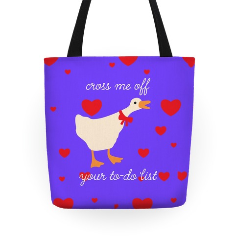 Cross Me Off Your To-Do List Goose Tote