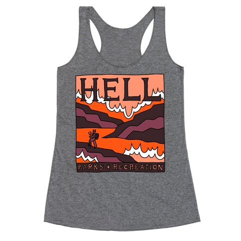 Hell Parks & Recreation Racerback Tank Top