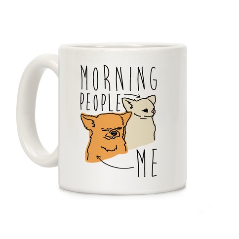 Morning People Vs. Me Coffee Mug