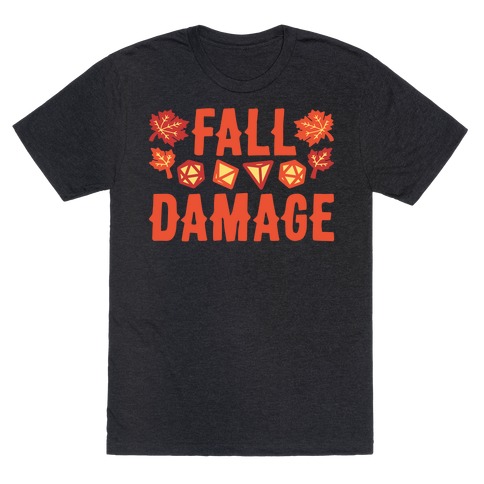 Fall Damage T-Shirt