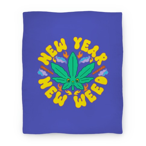 New Year New Weed Blanket