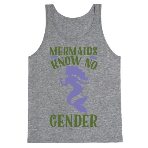 Mermaids Know No Gender Tank Top