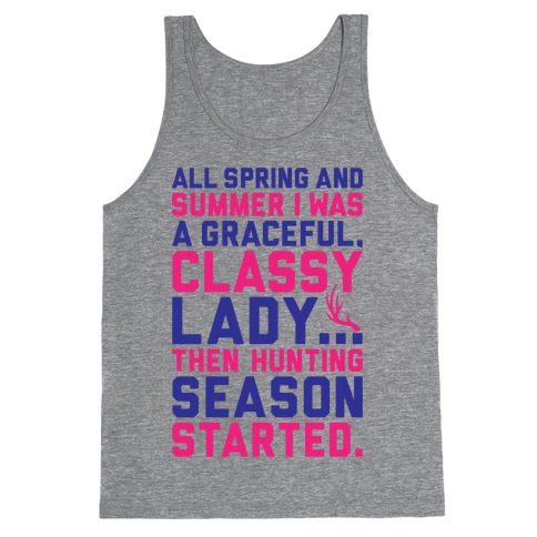 Then Hunting Season Started Tank Top