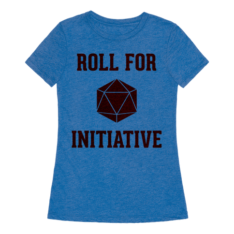 roll for initiative shirt