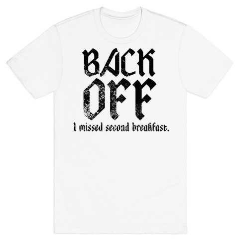 back off t shirt