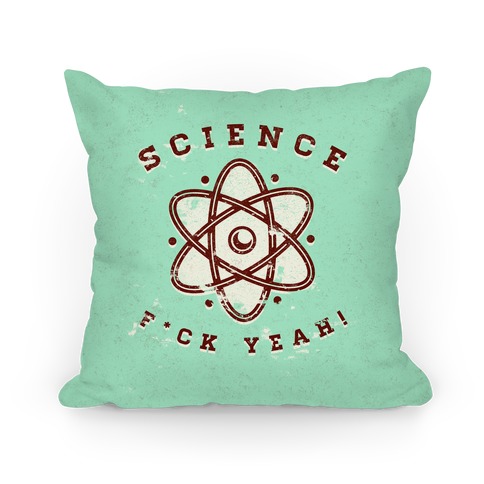 Science F*** Yeah Pillow