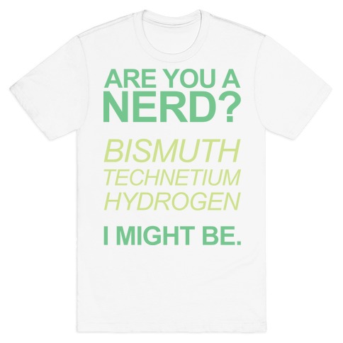 Are You A Nerd? T-Shirt